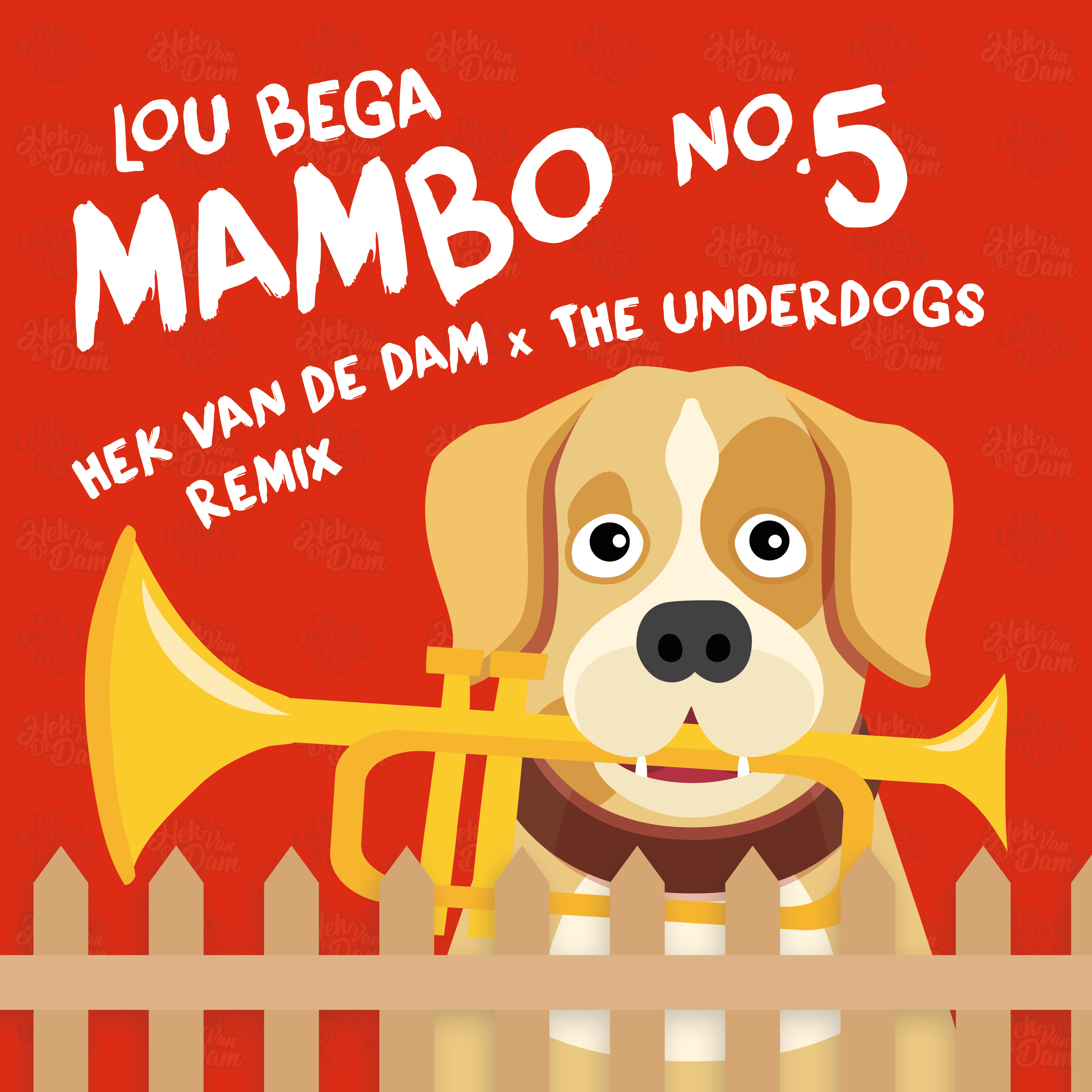 Mambo No. 5 (Hek Van De Dam & The Underdogs Remix)
